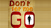 dont let me go-áÇ ÊÏÚäí ÃÐåÈ